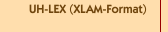 UH-LEX (XLAM-Format)